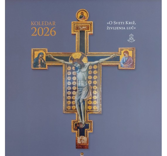 KOLEDAR 2026 "O SVETI KRIŽ, ŽIVLJENJA LUČ"